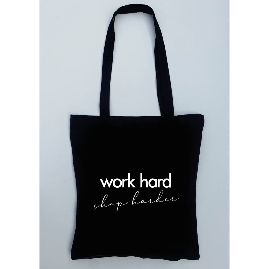 Work hard, Shop harder - zwart Work hard, Shop harder - zwart
